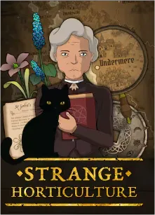 Strange Horticulture