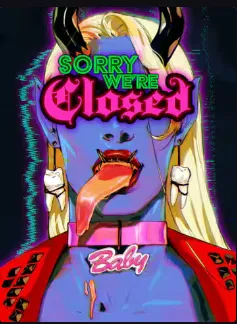 Sorry We’re Closed